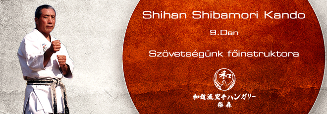 Shibamori Kando Shihan (9. Dan) - Szvetsgnk főinstruktora